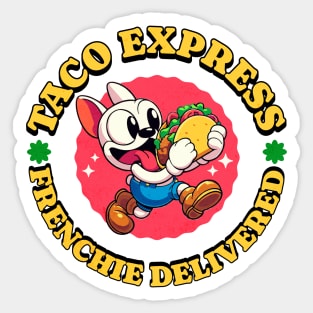 French Bulldog - Taco Express - Frenchie Delivered Sticker